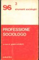 Professione sociologo. I laureati in sociologia e il mercato del lavoro a Roma 
