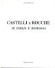  Castelli e rocche di Emilia e Romagna 