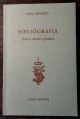 Bibliografia. Sintesi storica e pratica