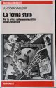 La forma stato. Per la critica dell'economia politica della Costituzione