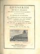  Effemeridi de' moti celesti degli anni 1811 e seguenti sino al 1829 compito calcolate al Meridiano di Bologna da Lodovico Ciccolini... Tomo primo contenente gli anni 1811, 1812, 1813, 1814. Macerata, Dalla Stamperia Capitani, 1810. Legato assieme: Effeme