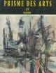 Prisme des arts. Revue internationale d'art contemporain. N. 19 Direttore: Max Fourny 