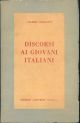  Discorsi ai giovani italiani 