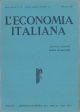 L' economia italiana. Rassegna mensile fascista di politica ed economia corporativa. Anno XXVII, n. 7-8, luglio-agosto 1942 Direttore Luigi Lojacono 