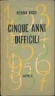  Cinque anni difficili 