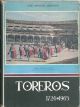 Toreros. 1726-1965 