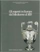 Gli argenti in Europa dal Medioevo al 1925 