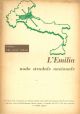 L' Emilia nodo stradale nazionale. Numero speciale di: La Regione Emilia Romagna, Anno II, Novembre 1956 