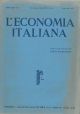 L' economia italiana. Rassegna mensile fascista di politica ed economia corporativa. Anno XXV, n. 1, gennaio 1940 Direttore Luigi Lojacono 