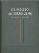  De Picasso au surréalisme. Du cubisme a Paul Klee. Histoire de la peinture moderne 