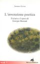 L' invenzione poetica. Ferrara e l'opera di Giorgio Bassani 