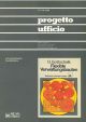  Progetto ufficio. A cura di F. Francescato, revisione tecnica di E. Bertini Malgarini. Serie progettazione in architettura 
