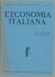 L' economia italiana. Rassegna mensile fascista di politica ed economia corporativa. Anno XXV, n. 8-9, agosto-settembre 1940 Direttore Luigi Lojacono 