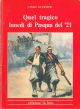  Quel tragico lunedì di Pasqua del '21. Supplemento de 