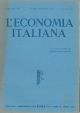 L' economia italiana. Rassegna mensile fascista di politica ed economia corporativa. Anno XXV, n. 10, ottobre 1940 Direttore Luigi Lojacono 