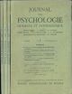 Journal de psychologie normale ed pathologique. 55° année, 1958, annata completa Fondatori: Pierre Janet e Georges Dumas Direttori: P. Guillaume e I. Meyerson 