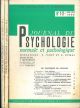 Journal de psychologie normale ed pathologique. 59° année, 1962, annata completa Fondatori: Pierre Janet e Georges Dumas Direttore: I. Meyerson 
