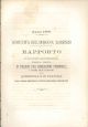  Anno 1867. Comunità del Borgo S. Lorenzo. Rapporto di una speciale commissione intorno al progetto di togliere dall'associazione provinciale della Querciola e di Faltona dalla strada provinciale faentina riducendoli comunitativi 