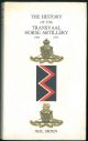  The history of the Transvaal Horse Artillery 1904-1974 