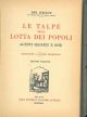Le  talpe della lotta dei popoli. Agenti segreti e spie Traduzione di G. Prampolini 