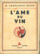 L' ame du vin avec bandeaux et culs-de-lampe de Paul Devaux 