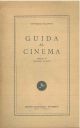  Guida al cinema. Prefazione di V. De Sica 