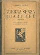 Guerra senza quartiere Traduzione di G. Beccari 
