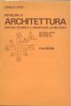  Problemi di architettura. Sintesi storica e proposta di metodo per chi la studia, per chi la fa, per chi la usa 