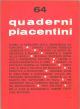 Quaderni piacentini. Nr. 64, 1977 