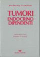  Tumori endocrino dipendenti. Edizione italiana a cura di C.Molinari e C.Anceschi 