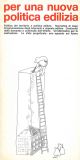 Per una nuova politica edilizia 
