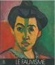 Le fauvisme 