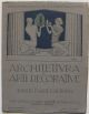 Architettura e arti decorative. Rivista di arte e di storia. Fasc. ii. ottobre1924.  Direttore: G. Giovannoni e M. Piacentini.