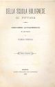  Della scuola bolognese di pittura. Discorso accademico e lettere di Carlo Pepoli 