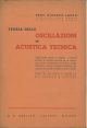Teorie delle oscillazioni ed acustica tecnica.