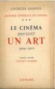  Historie générale du cinema. Tome III: Le cinéma devient un art (1909-1920). Premier volume: L'avant-guerre 
