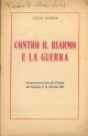  Contro il riarmo e la guerra. Discorso pronunciato alla Camera dei Deputati il 14 febbraio 1951 