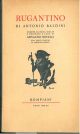  Rugantino di Antonio Baldini. Vedute di Roma scelte e ordinate a cura di Arnaldo Bocelli 
