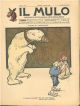 Il Mulo. Periodico settimanale anticanagliesco. 19 gennaio 1908. Anno II - N. 2, direttore Agostino Ceccaroni 
