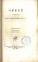  Opere di Monsignor Giovanni della Casa. I SOLI PRIMI DUE VOLUMI SU QUATTRO 