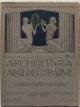 Architettura e arti decorative. Rivista di arte e di storia.  Fasc. x giugno, 1926. Direttore: G. Giovannoni e M. Piacentini.