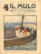 Il Mulo. Periodico settimanale anticanagliesco. 28 giugno 1908. Anno II - N. 25, direttore Agostino Ceccaroni 