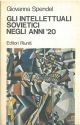Gli  intellettuali sovietici negli anni '20 coni testi principali del dibattito sulle riviste di cultura 