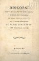  Discorsi detti nella Reale Accademia di belle Arti in Bologna li 24 luglio 1811 per la solenne distribuzione de' premj curlandesi e de' premj delle scuole 