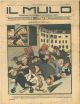 Il Mulo. Periodico settimanale anticanagliesco. 27 settembre 1908. Anno II - N. 38, direttore Agostino Ceccaroni 