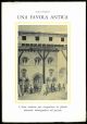 Una favola antica. Ispirata dalla vita effimera di Luigia Canedi pittrice bolognese (1803-1827).
