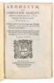 Aromatum, et simplicium aliquot medicamentorum apud Indos nascentium historia: primum quidem Lusitanica lingua per dialogos conscripta, a d. Garcia ab Horto, proregis Indiae medico: deinde Latino sermone in epitomen contracta ...