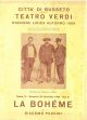 La  Bohème di Giacomo Puccini. Città di Busseto. Teatro Verdi. Stagione lirica autunno 1960 