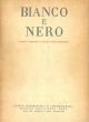 Bianco e nero. Rassegna mensile di studi cinematografici. Anno xxii, numero 4-5, aprile - maggio 1961 