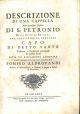  Descrizione di una cappella nella perinsigne basilica di S. Petronio per custodire il prezioso capo di detto Santo Vescovo e protettore di quella città 